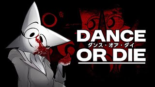 Cover art for Dance or Die
