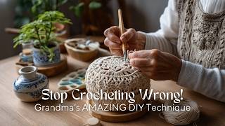 Stop Crocheting Wrong! Grandma’s AMAZING DIY Technique You Need to Try Today