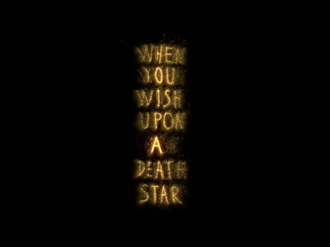 Video thumbnail for When You Wish Upon A Death Star (AFK Mix)