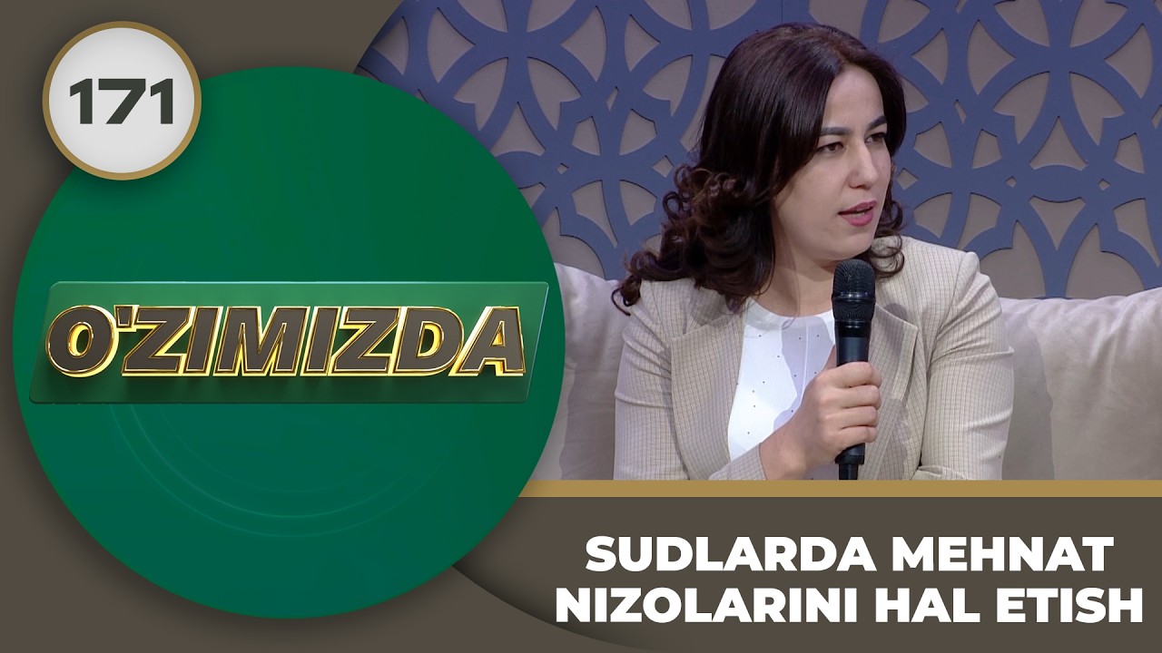 O'zimizda tok shou 171-son: SUDLARDA MEHNAT NIZOLARINI HAL ETISH