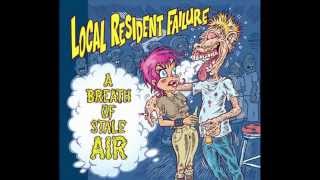 Local Resident Failure - A Breath of Stale Air (2012) FULL ALBUM