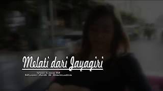 Download lagu Melati dari jayagiri by Lisa marinawati mp3 Download lagu Melati dari jayagiri by Lisa marinawati mp3