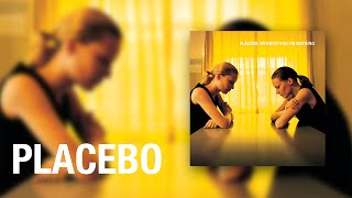 Placebo - Without You I&#39;m Nothing (Official Audio)