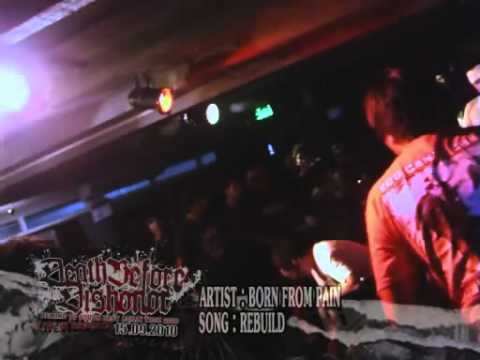 Born From Pain - Rebuilds in DeathBeforeDishonor Concert @immortalbar