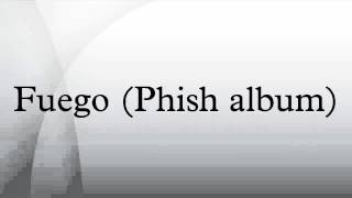 Fuego (Phish album)