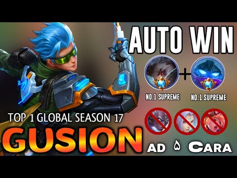 AUTO WIN! Top 1 Global Gusion S17 + Supreme 1 Granger & Atlas, No Mecry! Gusion Gameplay
