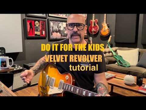 Do it for the Kids - Velvet Revolver guitar tutorial