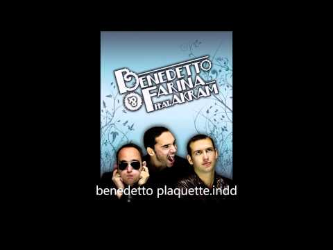 Benedetto & Farina Feat Akram  I Miss You (club edit)