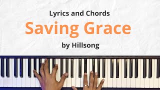 Saving Grace by Hillsong Lyrics and Chords Piano Cover