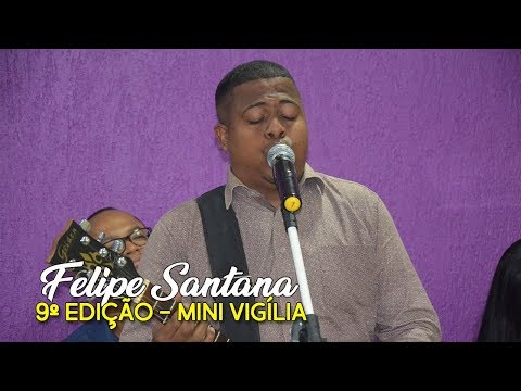 9º Edição Mini Vigília | Felipe Santana | [Corinho de Fogo] | 25/05/18