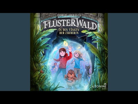 Kapitel 01: Prolog & Kapitel 02: Ein seltsamer Morgen.1 - Flüsterwald - In den Fängen der...