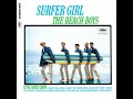 Surfer Girl By The Beach Boys 1 Hour