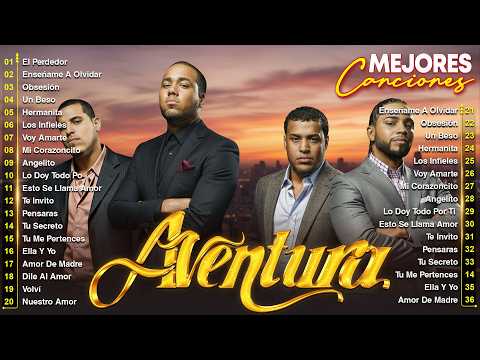 LAS 30 MEJORES CANCIONES DE AVENTURA (BACHATA) - MIX AVENTURA ÉXITOS SUS MEJORES BACHATAS ROMÁNTICAS