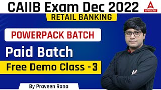 CAIIB Dec 2022 | Retail Banking | Powerpack Batch | Paid Batch Free Demo Class 3