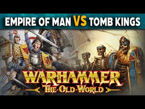 Empire of Man vs Tomb Kings - Warhammer The Old World Live Battle Report