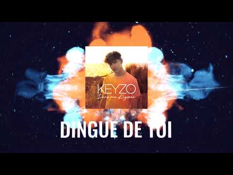 Keyzo - Dingue de toi (Lyrics)