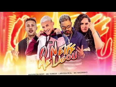 ANDERSON NEIFF, MC TERROR, LARYSSA REAL E MC MAGRINHO   O NEIF ME LIGOU #bregãfunk2021 #funk #neff