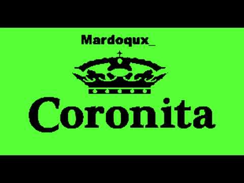 Coronita 2024  -  Mixed by Mardoqux