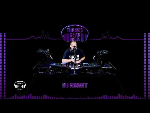 DJ NIGHT DRUM AND BASS SHOWDOWN - Thames Delta Radio