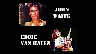 JOHN WAITE w/ EDDIE VAN HALEN live in Hollywood, Ca, Nov. 7, 1984