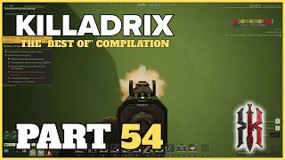 The Best Of Killadrix Stream Highlights | Part 54