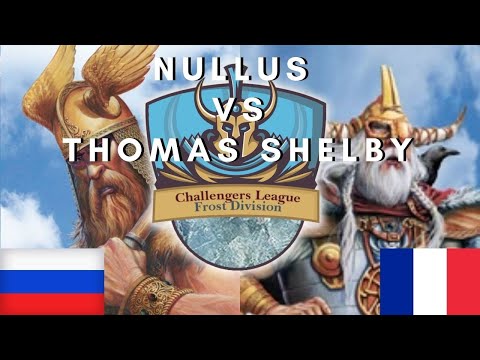 Nullus (Thor) vs Thomas Shelby (Odin) - Frost Division (Game 2)