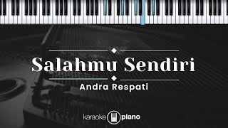 Download lagu Salahmu Sendiri - Andra Respati (KARAOKE PIANO - ORIGINAL KEY) mp3 Download lagu Salahmu Sendiri - Andra Respati (KARAOKE PIANO - ORIGINAL KEY) mp3