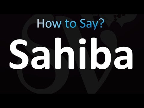 How to Pronounce Sahiba (correctly!)