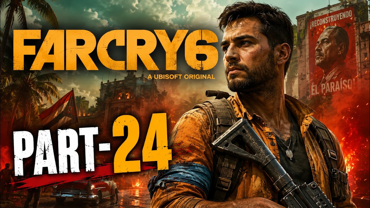 Welcome to Far Cry 6 Gameplay Walkthrough Part 24!