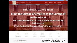 Roderick Beaton, “From the Europe of empires to the Europe of nation-states: The Greek Revolution of 1821 in international context”