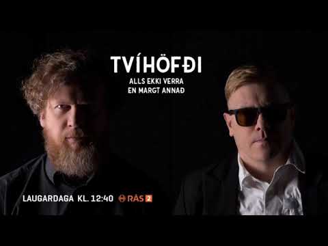 Tvíhöfði - Þáttur 7 - 15/07/17 - RÁS2