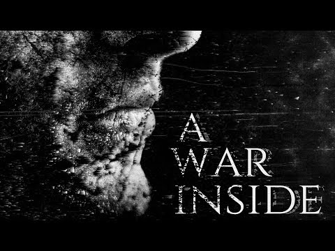 Glass Heart - A War Inside (Official Video)
