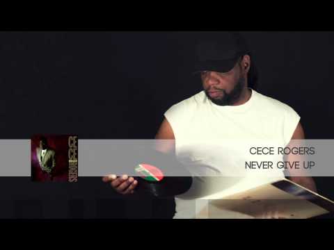 CeCe Rogers Never Give Up "Time Mix"
