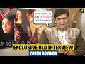 Govinda Reveals In OLD Interview Why He Never Played VILLAIN Shikari Interview FLASHBACK