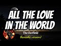 ALL THE LOVE IN THE WORLD - THE OUTFIELD (karaoke version)