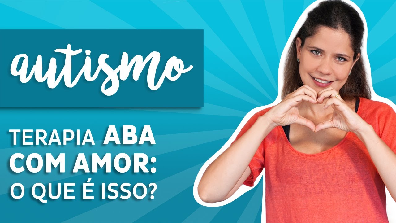 Terapia ABA com amor: o que é isso?