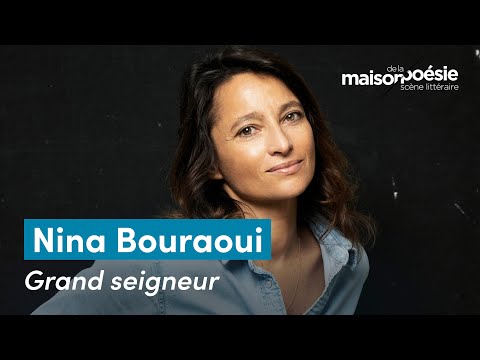 Grand Seigneur de Nina Bouraoui
