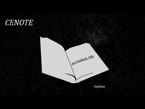 Cenote - An Unlikely Ally