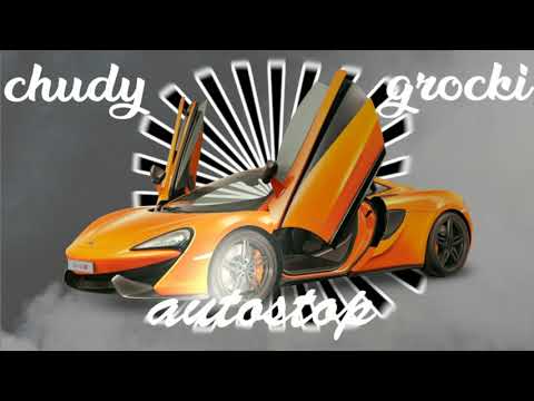 Chudy / Grocki - AUTOSTOP