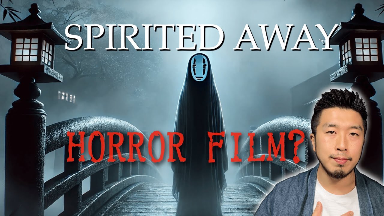 "Spirited Away" as a Horror Film? Analysis of the Hidden Meanings, Mythology & Folklore Explained