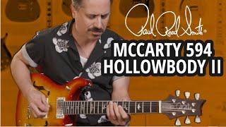 Video thumbnail for PRS MCCARTY 594 HOLLOWBODY II Demo | By Corey Congilio by Casino Guitars