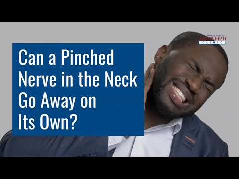 Can a Pinched Nerve in the Neck Go Away on Its Own?