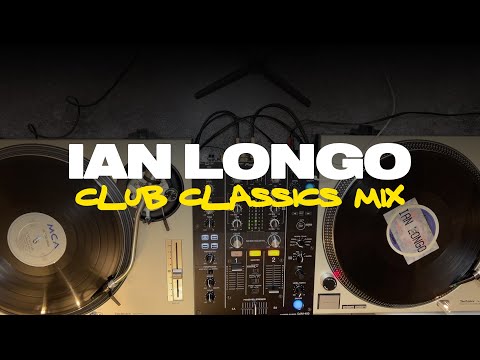 Ian Longo - Club Classics Vinyl Mix