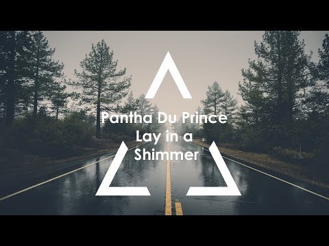 Pantha Du Prince - Lay in a Shimmer