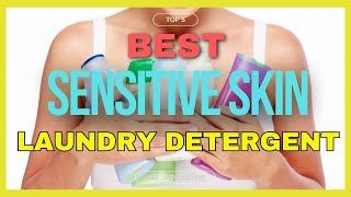 🔥 Best Laundry Detergent for Sensitive Skin in 2026 ☑️ TOP 5