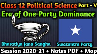 Swatantra Party | Bharatiya Jana Sangha | Era of One-Party Dominance | Class 12 | The Skilled Sage