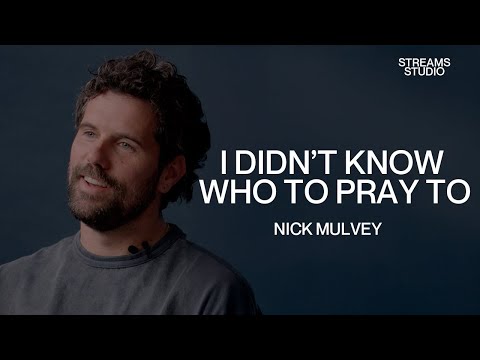 I Didn't Know Who To Pray To - Nick Mulvey