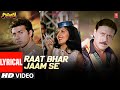 Raat Bhar Jaam Se Lyrical Video Song Tridev Alisha Chinai Sangeeta Bijlani Madhuri Dixit