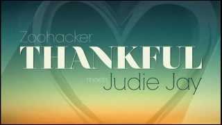 Zoohacker meets Judie Jay - Thankful
