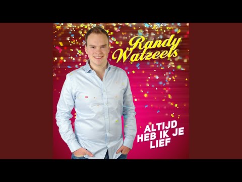 Altijd Heb Ik Je Lief